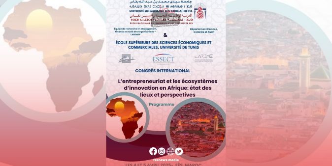 Fes Hosts the First International Conference on Entrepreneurship and Innovation Systems in Africa