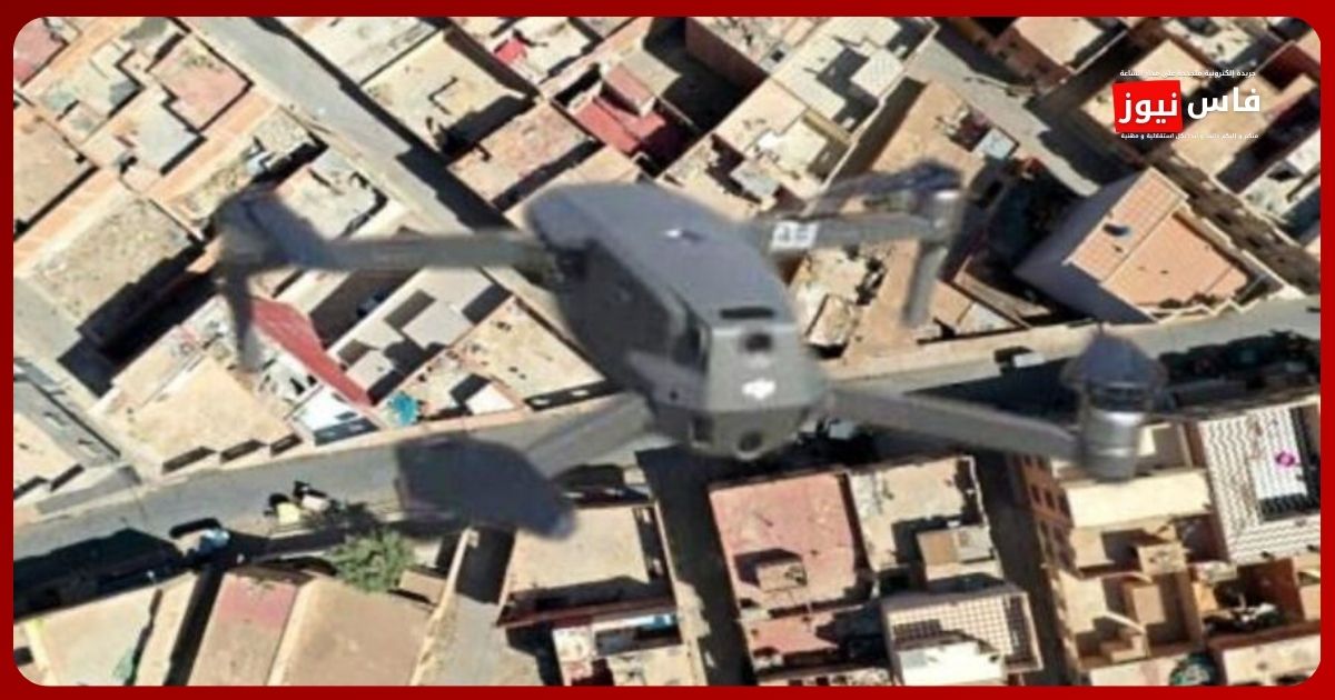 Fès renforce la vigilance contre les constructions illégales à l’approche des élections.. Les drones entrent également en scène pour la surveillance